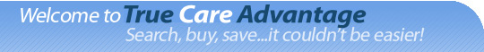 Welcome to True Care Advantage